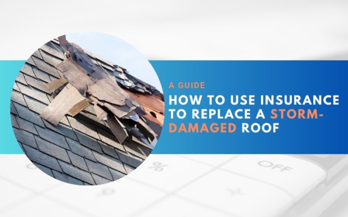 How to Use Insurance to Replace a Storm-Damaged Roof